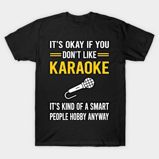 Smart People Hobby Karaoke T-Shirt